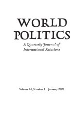 book World Politics (Vol. 61, No. 1, Jan. 2009) - Special Issue: ''International Relations Theory and the Consequences of Unipolarity''