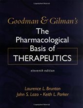 book Goodman and Gilman's The Pharmacological Basis of Therapeutics, Eleventh Edition