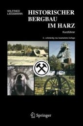 book Historischer Bergbau im Harz: Kurzführer