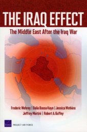 book The Iraq Effect: The Middle East After the Iraq War