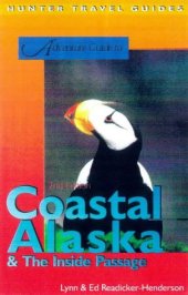 book Adventure Guide to the Inside Passage & Coastal Alaska, 3rd Edition (Hunter Travel Guides)