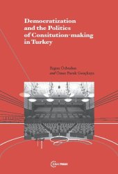 book Democratization and the Politics of Constitution Making in Turkey