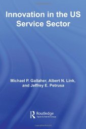 book Innovation U.S. Services Sector (Routledge Studies in Innovation, Organizations and Technology)