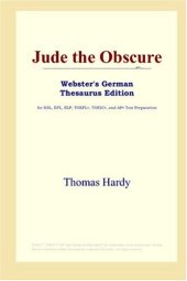 book Jude the Obscure (Webster's German Thesaurus Edition)