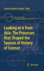 book Looking at it from Asia: the Processes that Shaped the Sources of History of Science