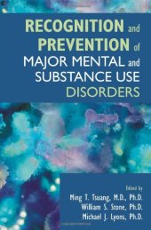 book Recognition And Prevention of Major Mental And Substance Use Disorders