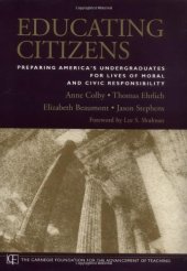 book Educating Citizens: Preparing America's Undergraduates for Lives of Moral and Civic Responsibility (JB-Carnegie Foundation for the Adavancement of Teaching)