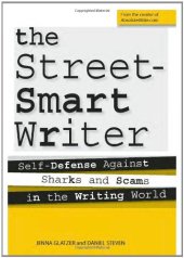 book The Street Smart Writer: Self Defense Against Sharks and Scams in the Writing World