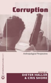 book Corruption: Anthropological Perspectives (Anthropology, Culture and Society)