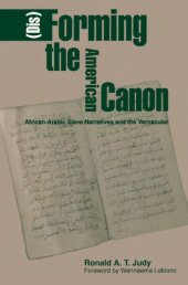 book (Dis)Forming the American Canon: African-Arabic Slave Narratives and the Vernacular