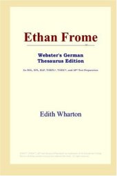 book Ethan Frome (Webster's German Thesaurus Edition)