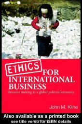 book Ethics for International Business: Decision-Making in a Global Political Economy