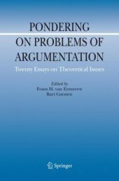 book Pondering on Problems of Argumentation: Twenty Essays on Theoretical Issues (Argumentation Library)