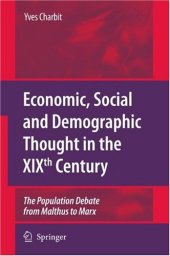 book Economic, Social and Demographic Thought in the XIXth Century: The Population Debate from Malthus to Marx