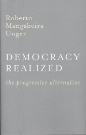 book Democracy Realized: The Progressive Alternative