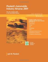 book Plunkett's Automobile Industry Almanac 2009: the Only Comprehensive Guide to Automotive Companies and Trends