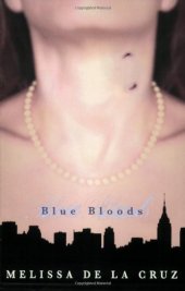 book Blue Bloods (Blue Bloods Book 1)