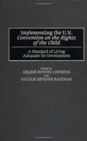 book Implementing the UN Convention on the Rights of the Child: A Standard of Living Adequate for Development