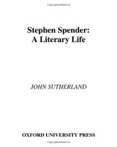 book Stephen Spender: A Literary Life