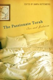 book The Passionate Torah: Sex and Judaism