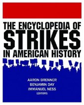 book The Encyclopedia of Strikes in American History