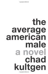 book The Average American Male: A Novel