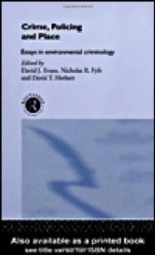 book Crime, Policing and Place: Essays in Environmental Criminology