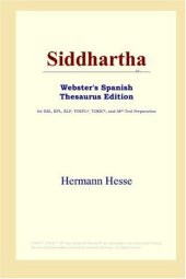 book Siddhartha (Webster's Spanish Thesaurus Edition)