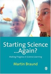 book Starting Science...Again?: Making Progress in Science Learning