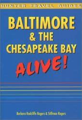 book Baltimore & the Chesapeake Bay Alive! (Hunter Travel Guides)