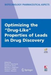 book Optimizing the ''Drug-Like'' Properties of Leads in Drug Discovery