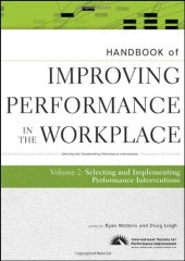 book Handbook of Improving Performance in the Workplace, The Handbook of Selecting and Implementing Performance Interventions (Volume 2)