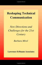 book Reshaping Technical Communication: New Directions and Challenges for the 21st Century