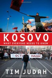 book Kosovo What Everyone Needs to Know