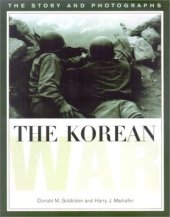 book The Korean War: The Story and Photographs (America Goes to War)