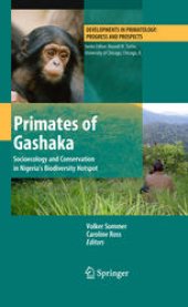 book Primates of Gashaka: Socioecology and Conservation in Nigeria’s Biodiversity Hotspot