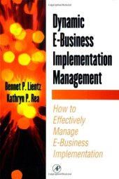 book Dynamic E-Business Implementation Management: How to Effectively Manage E-Business Implementation (E-Business Solutions)