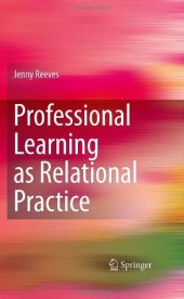 book Professional Learning as Relational Practice