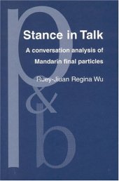 book Stance in Talk: A Conversation Analysis of Mandarin Final Particles