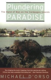 book Plundering Paradise: The Hand of Man on the Galapagos Islands