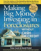 book Making Big Money Investing in Foreclosures: Without Cash or Credit