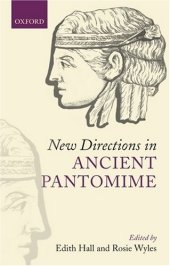 book New Directions in Ancient Pantomime