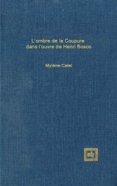 book L'Ombre De LA Coupure Dans L'Oeuvre De Henri Bosco