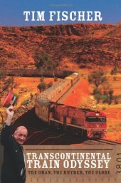 book Transcontinental Train Odyssey: The Ghan, the Khyber, the Globe
