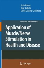 book Application of Muscle Nerve Stimulation in Health and Disease (Advances in Muscle Research)