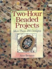 book Two-Hour Beaded Projects: More Than 200 Designs