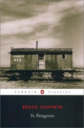 book In Patagonia (Penguin Classics)