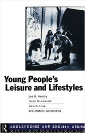 book Young People's Leisure and Lifestyles (Adolescence and Society)