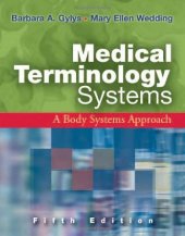 book Medical Terminology Systems: A Body Systems Approach Fifth Edition (Medical Terminology