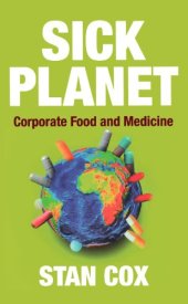 book Sick Planet: Corporate Food and Medicine